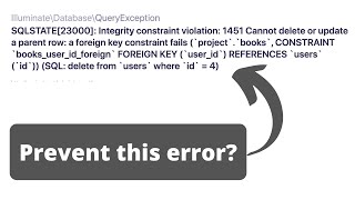 Laravel Foreign Keys: How to Deal with Errors