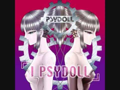 Psydoll- Xcape from Tokyo