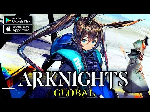 Arknights (ENG) - Global Version Gameplay (Android/IOS) - YouTube