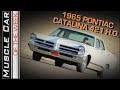 1965 Pontiac Catalina 421 H O 4 Speed 4 Door Sleeper Muscle Car Of The Week Episode 251 V8TV