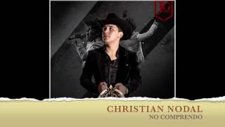 Christian Nodal - No comprendo  2017