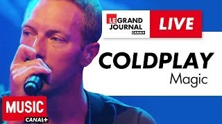 Coldplay - Magic - Live du Grand Journal