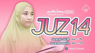 Download lagu Murottal Juz 14 Full Ramadhan 2024 Merdu Surat AL-HIJR dan AN-NAHL Reciting Quran - Ahyani Zakiyani mp3