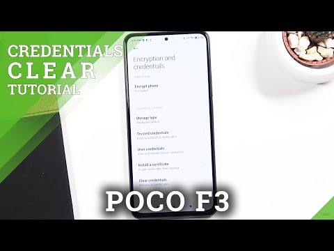 How to Clear Credentials in POCO F3 – Delete Certificatates