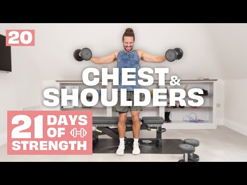 21 DAYS OF STRENGTH | Day 20 - Chest & Shoulders