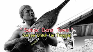 Download lagu SAMPE' ' NOT NE // SAMPE' LETO ' UNTUK TARIAN TUNGGAL ' DENA' TAWAI ' @Cenganak Studio mp3 Download lagu SAMPE' ' NOT NE // SAMPE' LETO ' UNTUK TARIAN TUNGGAL ' DENA' TAWAI ' @Cenganak Studio mp3