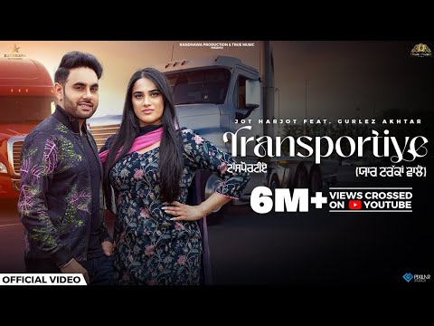 Transportiye (Official Video) | Jot Harjot ft. Gurlez Akhtar | True Music | Punjabi Song 2024