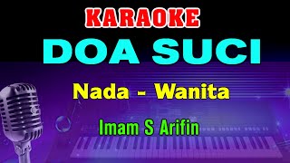 Download lagu DOA SUCI - KARAOKE Nada Wanita | Imam S. Arifin || Dangdut Lawas mp3 Download lagu DOA SUCI - KARAOKE Nada Wanita | Imam S. Arifin || Dangdut Lawas mp3