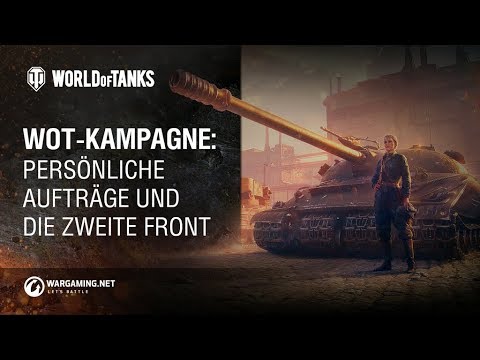 WoT-Kampagne: Persönliche Aufträge und die Zweite Front