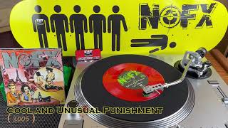 Cool And Unusual Punishment (Full Intro) : NOFX : 2005