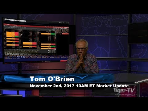 November 2nd 10AM EST Market Update with Tom O'Brien on TFNN