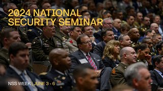 Class of 2024 National Security Seminar,  June 3 - 6 at the Army War College, Carlisle Barracks.