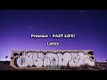 Presence PAST LIFE Lyrics