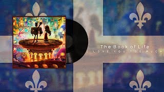 Musik-Video-Miniaturansicht zu Je t'aime beaucoup trop [I Love You Too Much] (Canadian French) Songtext von The Book of Life (OST)