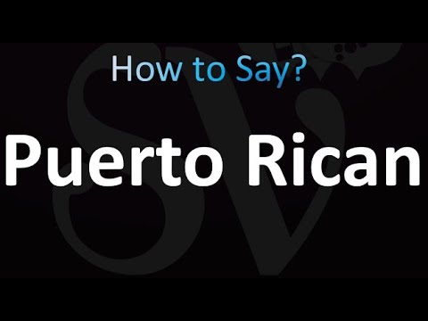 How to Pronounce Puerto Rican (Correctly!)
