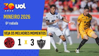 CAMPEONATO MINEIRO 2026: MELHORES MOMENTOS DE POUSO ALEGRE 1 X 3 ATLÉTICO-MG