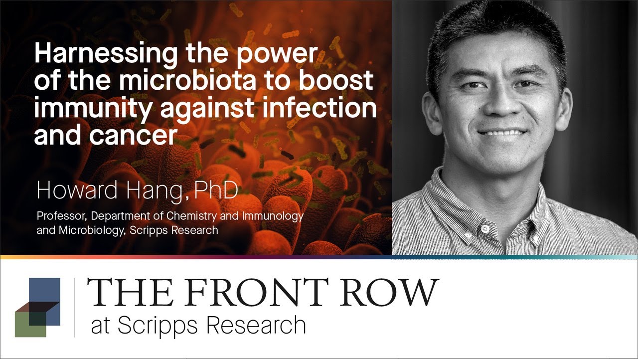 Harnessing the power of the microbiota to boost immunity against infection and cancer: Howard Hang, PhD