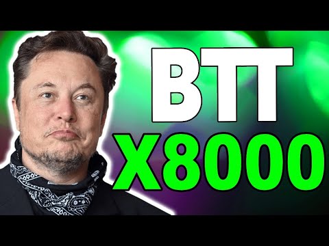 BITTORRENT WILL X8000 AFTER DEAL WITH ELON MUSK - BTT PRICE FORECAST 2023