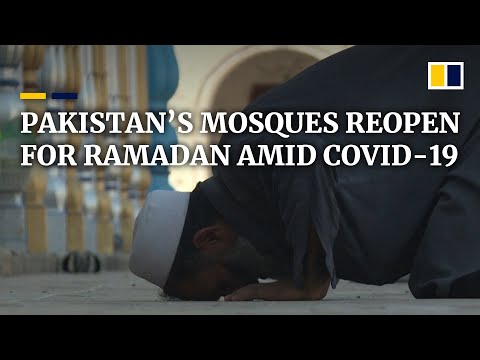 Clerics overturn coronavirus lockdown of mosques as Pakistan faces a Ramadan like never before