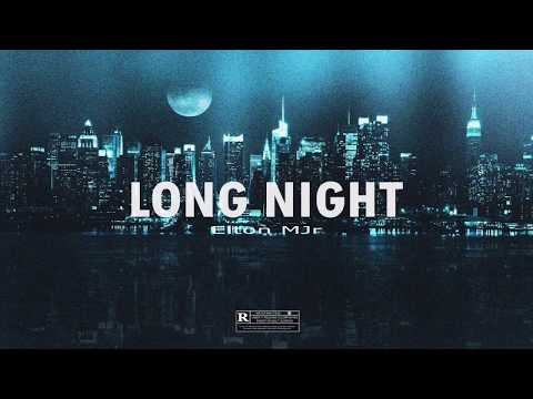 R&B Trap Soul Beat "Long Night" 2019 By: Elton MJr