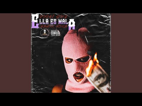 Ella Es Mala