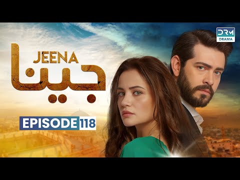 Turkish Drama in Urdu | JEENA Episode 118 | Urdu Dubbed | UC1U