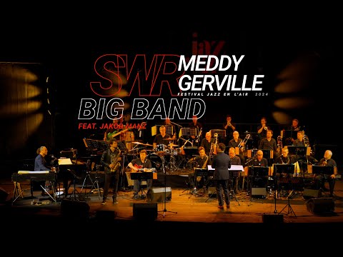MEDDY GERVILLE, JAKOB MANZ & SWR BIG BAND à JAZZ EN L'AIR FESTIVAL 2024
