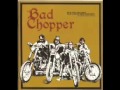 Bad Chopper - Come On Now - El Dani Bad Chopper - Come On Now