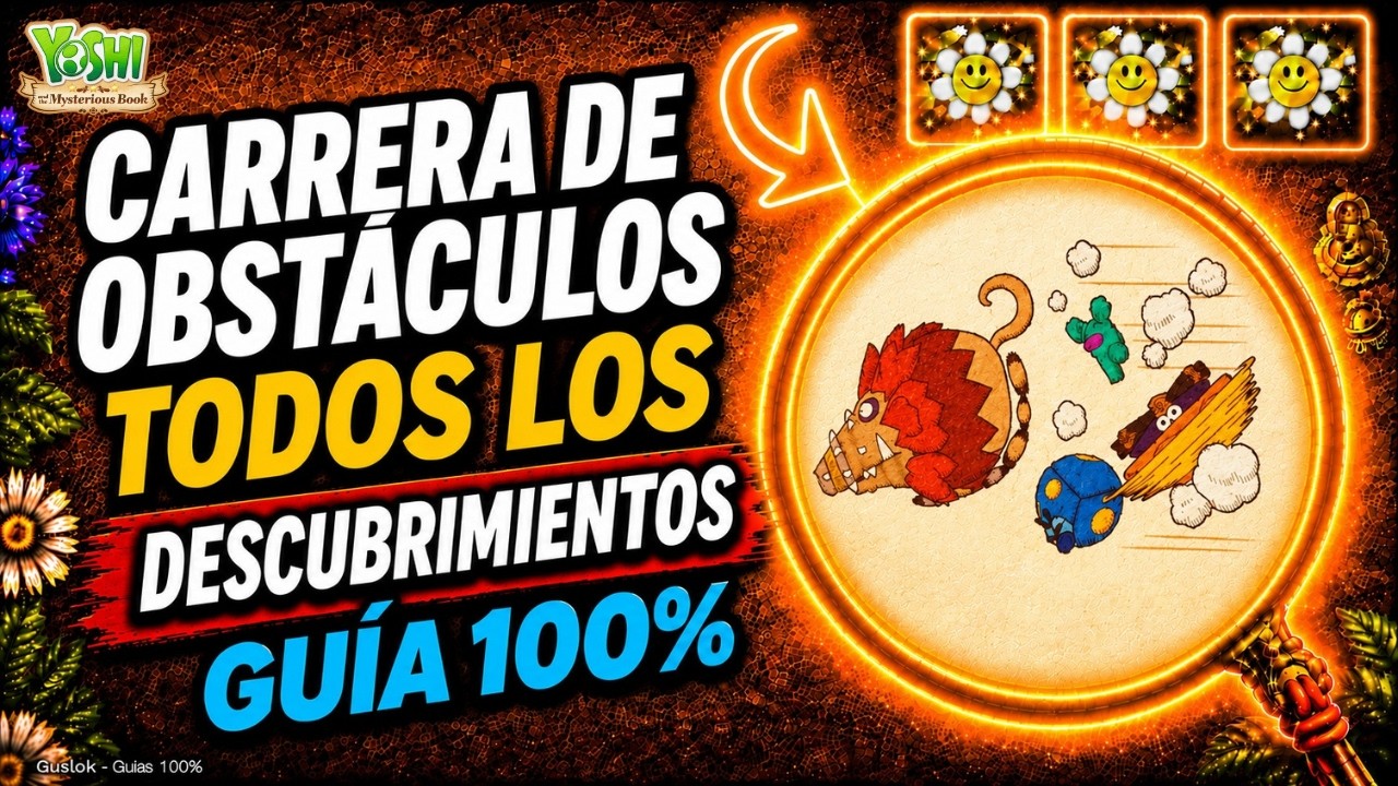 Carrera de obstáculos Todos los Coleccionables 100% | Yoshi and the Mysterious Book Carrera de obstáculos Todos los Coleccionables 100% | Yoshi and the Mysterious Book