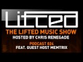 Lifted Music Show 24 - hosted by Chris Renegade ...