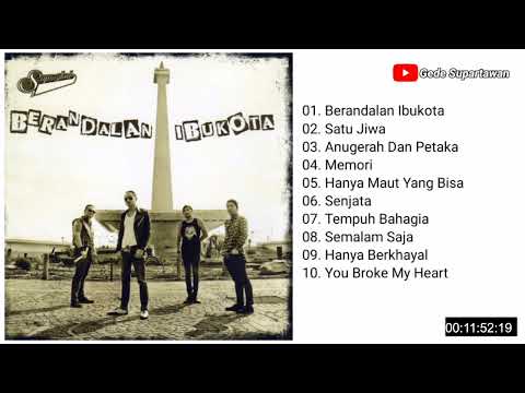 Full Album Superglad - Berandalan Ibu Kota