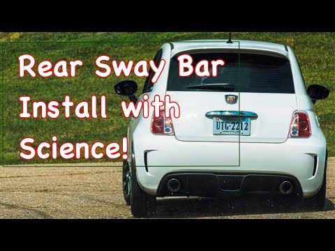 Installing a Rear Sway Bar for a Fiat 500 Abarth, and Testing with Science!