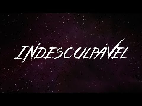 DigitalBomb - Indesculpável (Áudio e Letra)