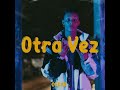 OSCAR EL GII - OTRA VEZ (VÍDEO OFICIAL)