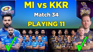 🛑 IPL 2021 | MI vs KKR Playing 11 | Mumbai Indians vs Kolkata Knight Riders Playing 11 | MI vs KKR