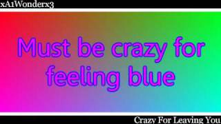 Crazy For Leaving You - A1 (With Lyrics)
