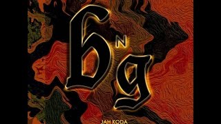 JAH KODA | BNG | MUSIC VIDEO