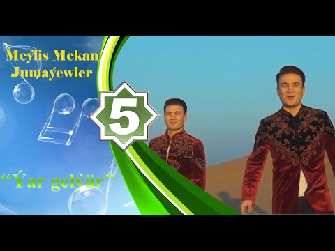 Mekan, Meýlis Jumaýewler - Ýar gelýär