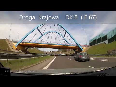 Droga Krajowa DK8 (E 67) - 20/04/2019