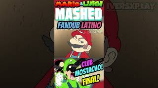 Mario y Luigi Pero es CLUB MOSTACHO Final #fandub #mario #luigi