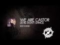 We Are Castor - Devil Don't Dance 
