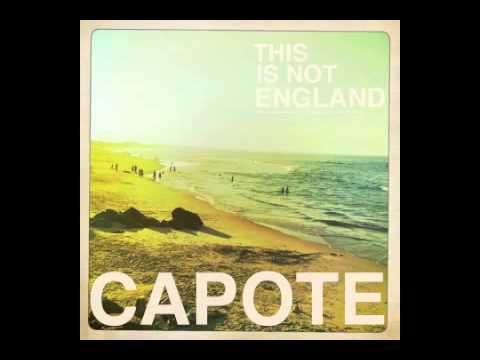 Capote - This is not England