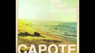 Capote - This is not England