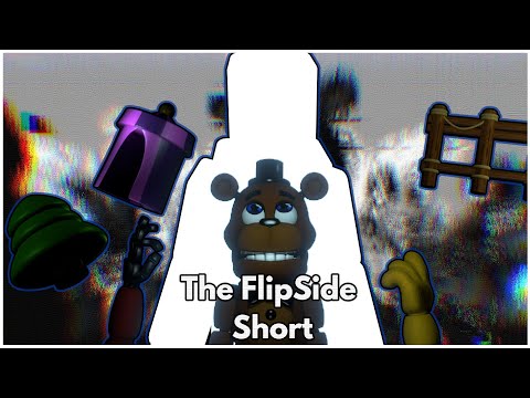 [Fnaf/Blender] The FlipSide | Short