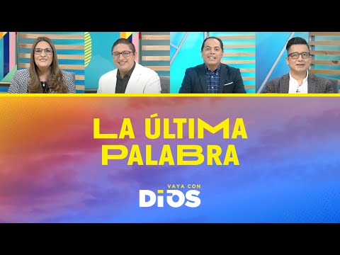 VayaConDios Ep. 650 - La última palabra
