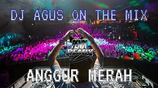 Download lagu DJ AGUS ON THE MIX - ANGGUR MERAH REMIX TERBARU ATHENA BANJARMASIN PALING ASIK BIKIN GELENG GELENG ! mp3 Download lagu DJ AGUS ON THE MIX - ANGGUR MERAH REMIX TERBARU ATHENA BANJARMASIN PALING ASIK BIKIN GELENG GELENG ! mp3