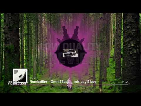 numbxiller omri t3ada-mix bay S boy Deep House x Tech House