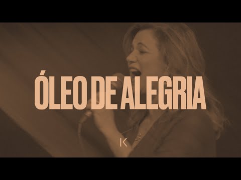 Óleo de Alegria - Koinonya (Koinonya pra Sempre)
