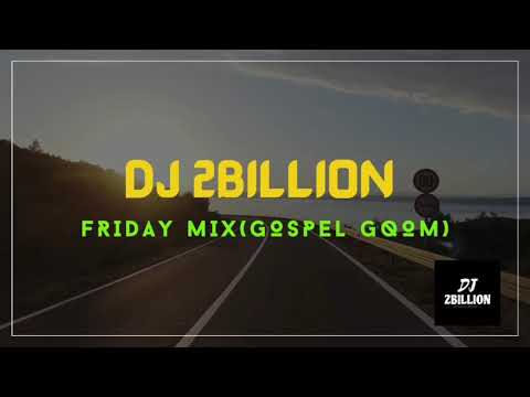 DJ 2Billion - Friday Mix(Gospel Gqom) | FT. DJ Tira | AW'DJ Mara | MR Thela no Mshayi | DJ Zwali