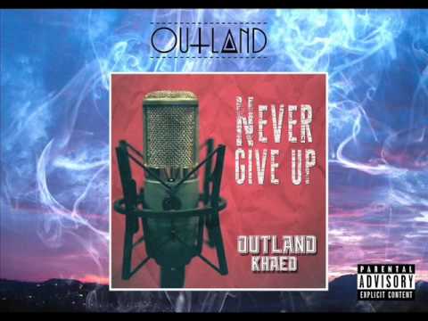 8.OUTLΔND X KHAED - Never Give Up (NGU) // Outlaw